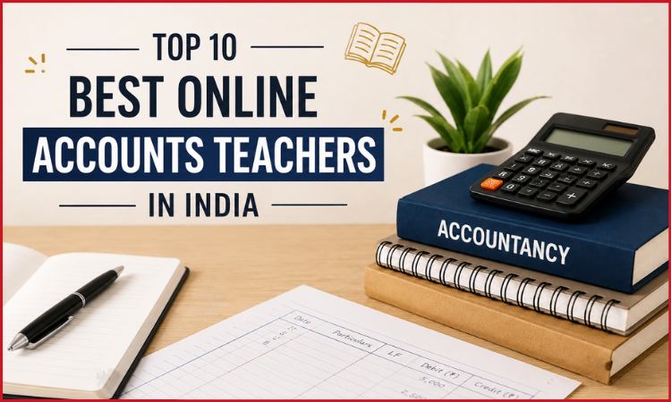 Top 10 Best Online Accounts Teachers in India in 2026 (Ranked & Reviewed)